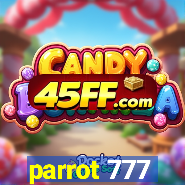 parrot 777